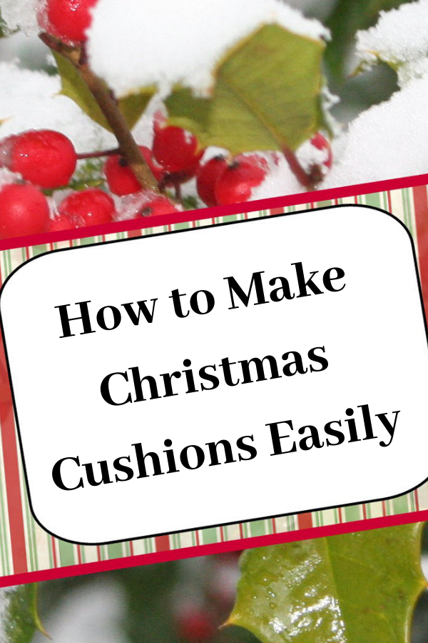 How to Make Christmas Cushions Easily